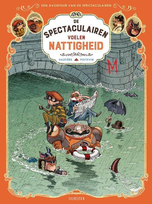 Arnaud Poitevin De Spectaculairen 03: Voelen nattigheid -   (ISBN: 9789464842852)