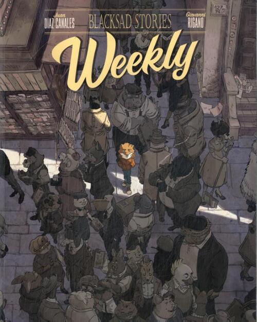 Juan Diaz Canales, Juanjo Guarnido Blacksad Stories: Weekly SC -   (ISBN: 9789085587675)