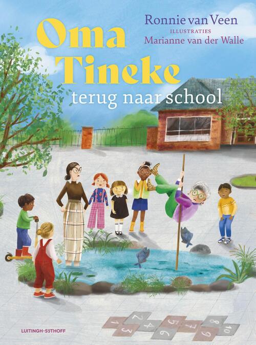 Ronnie van Veen Oma Tineke terug naar school -   (ISBN: 9789021062938)