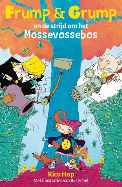 Rico Hop Frump en Grump en de strijd om het Mossevossebos -   (ISBN: 9789021062969)