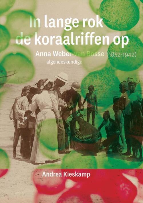 Andrea Kieskamp In lange rok de koraalriffen op -   (ISBN: 9789464565645)