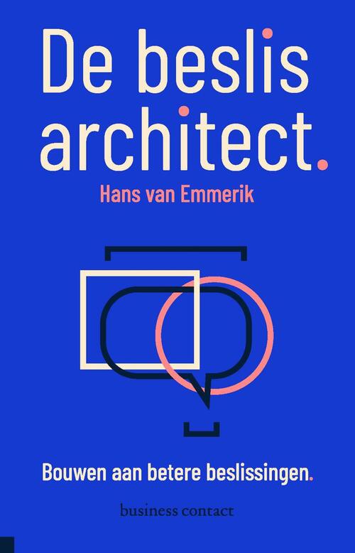 Hans van Emmerik De beslisarchitect -   (ISBN: 9789047016427)