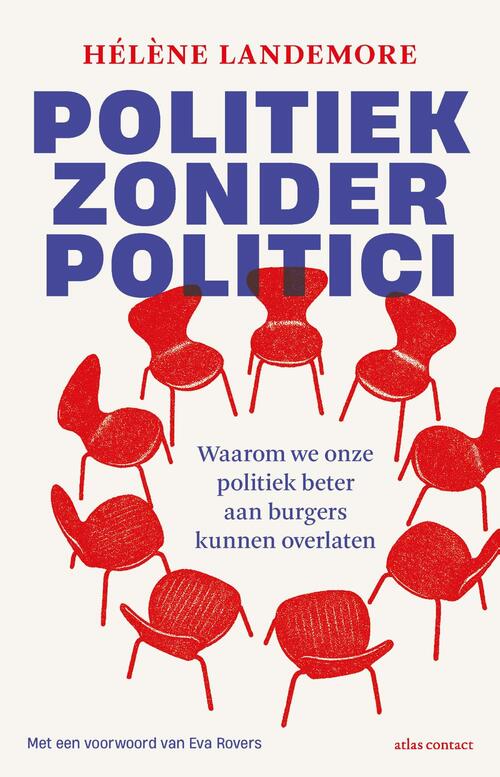 Hélène Landemore Politiek zonder politici -   (ISBN: 9789045050751)