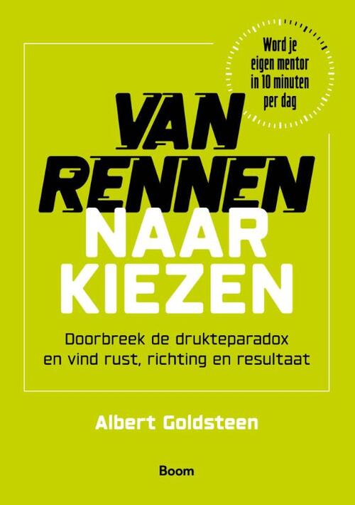 Albert Goldsteen Van rennen naar kiezen -   (ISBN: 9789024475827)