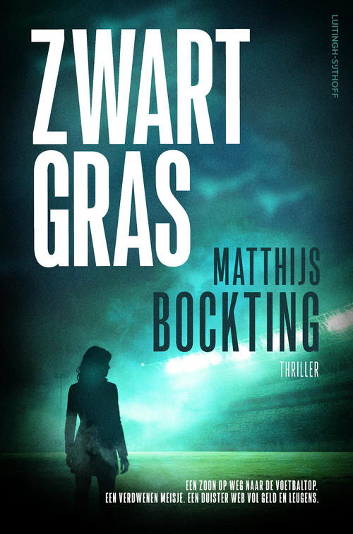 Matthijs Bockting Zwart Gras -   (ISBN: 9789021061733)