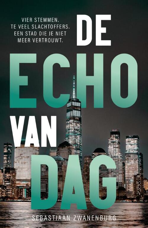 Sebastiaan Zwanenburg De Echo van Dag -   (ISBN: 9789083294933)