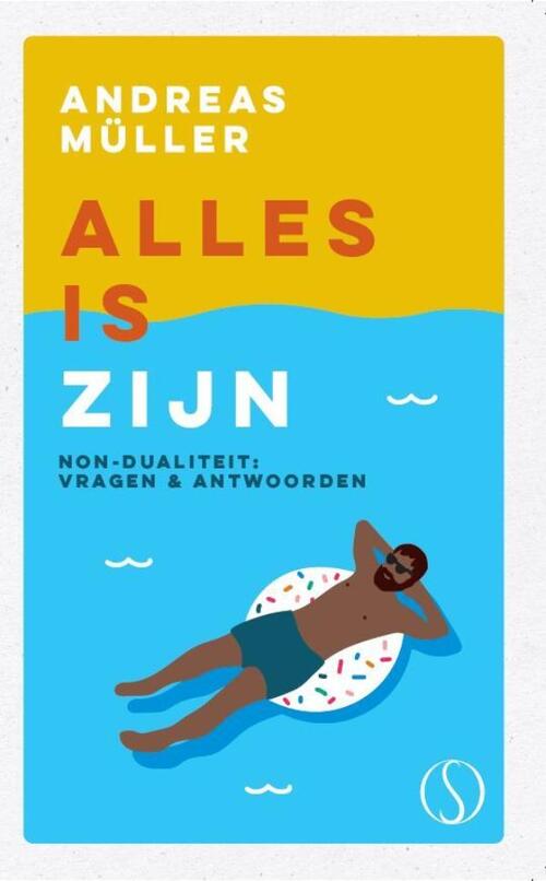 Andreas Müller Alles is Zijn -   (ISBN: 9789493301375)