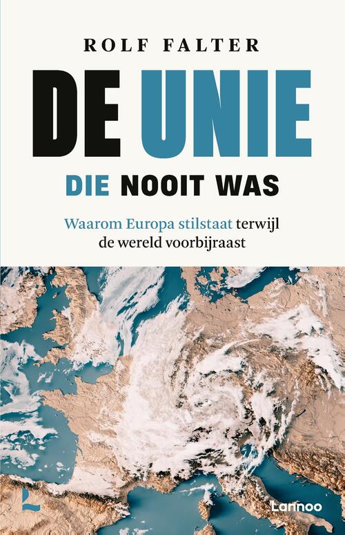 Rolf Falter De Unie die nooit was -   (ISBN: 9789020987751)