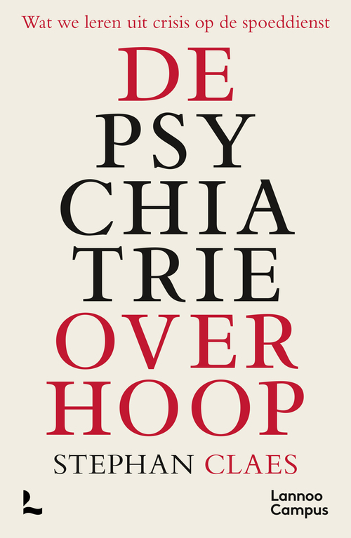 Stephan Claes De psychiatrie over hoop -   (ISBN: 9789059962804)