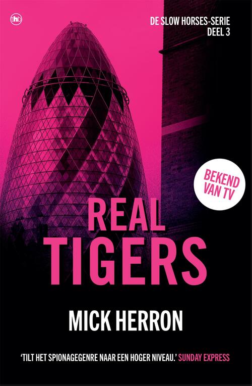 Mick Herron Real Tigers -   (ISBN: 9789044370775)