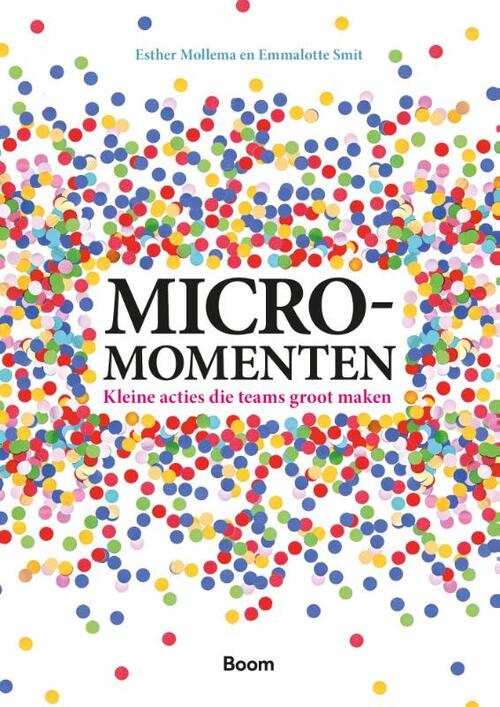 Emmalotte Smit, Esther Mollema Micro-momenten -   (ISBN: 9789024475353)