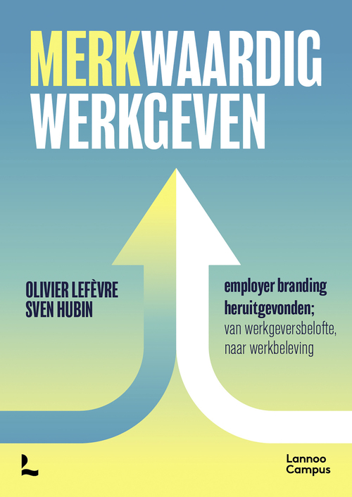 Olivier Lefèvre, Sven Hubin Merkwaardig Werkgeven -   (ISBN: 9789059963672)