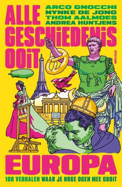 Alle Geschiedenis Ooit  Europa -   (ISBN: 9789000396436)