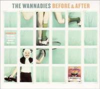 The Wannadies Before And After