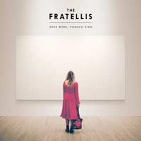 The Fratellis Eyes Wide,Tongue Tied