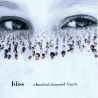 Bliss: Hundred Thousand Angels