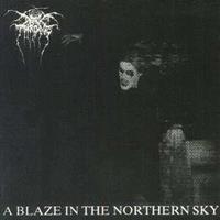 Darkthrone Blaze in the Northern Sky
