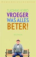 Vroeger was alles beter