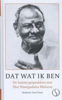 Dat wat ik ben - Nisargadatta Maharaj