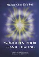 Wonderen door Pranic healing - Choa Kok Sui