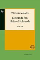 De sunde fan haitze holwerda - Ulbe van Houten - ebook