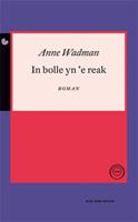 In bolle yne reak - Anne Wadman - ebook