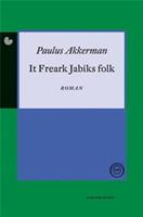 It freark jabiks folk - Paulus Akkerman - ebook