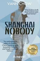 Shanghai Nobody - Vann Chow - ebook