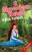 A Mysterious Knight - Anita Verkerk - ebook