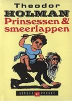 Prinsessen en smeerlappen