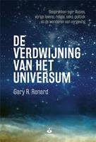 De verdwijning van het universum - Gary R. Renard