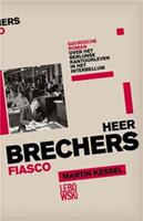 Heer Brechers fiasco