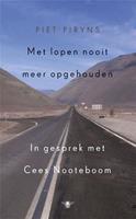 Met lopen nooit meer opgehouden