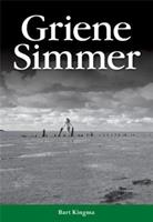 Griene simmer - Bart Kingma - ebook