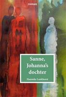 Sanne, Johanna's dochter - Hanneke Lankhorst - ebook