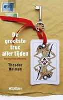 De grootste truc aller tijden