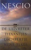 De uitvreter, Titaantjes, Dichtertje, Mene Tekel