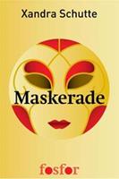   Maskerade