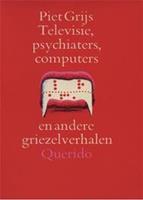 Televisie psychiaters computers en andere griezelverhalen