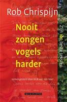 Nooit zongen vogels harder