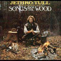 Jethro Tull: Songs From The Wood-Remastered
