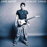 John Mayer Heavier Things