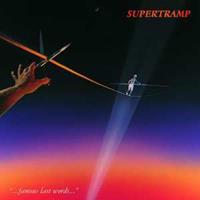 Supertramp: ...Famous Last Words (Remastered)