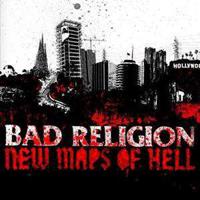 Bad Religion: New Maps Of Hell
