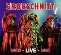 Grobschnitt: Live 2008-2010