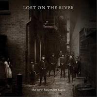 The New Basement Tapes Lost On The River (Deluxe Edt.)