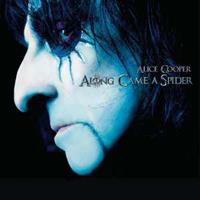 Alice Cooper Along Came A Spider