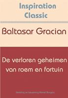 Inspiration Classic: De verloren geheimen van roem en fortuin - Baltasar Gracian