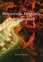 Bewustzijn, dementie en spiritualiteit - Hans Siepel