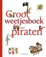 Groot weetjesboek over piraten - Pascale HÃ©delin